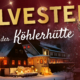Silvester in der Köhlerhütte